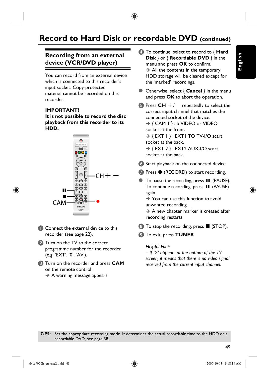 Philips DVDR9000H user manual Recording from an external device VCR/DVD player 