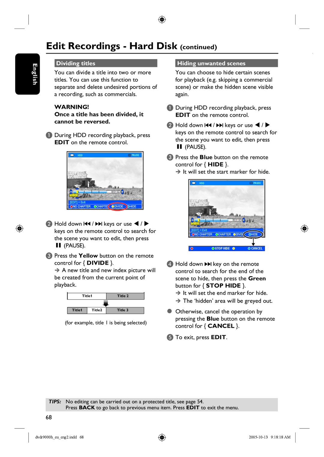 Philips DVDR9000H Dividing titles Hiding unwanted scenes English, Once a title has been divided, it cannot be reversed 