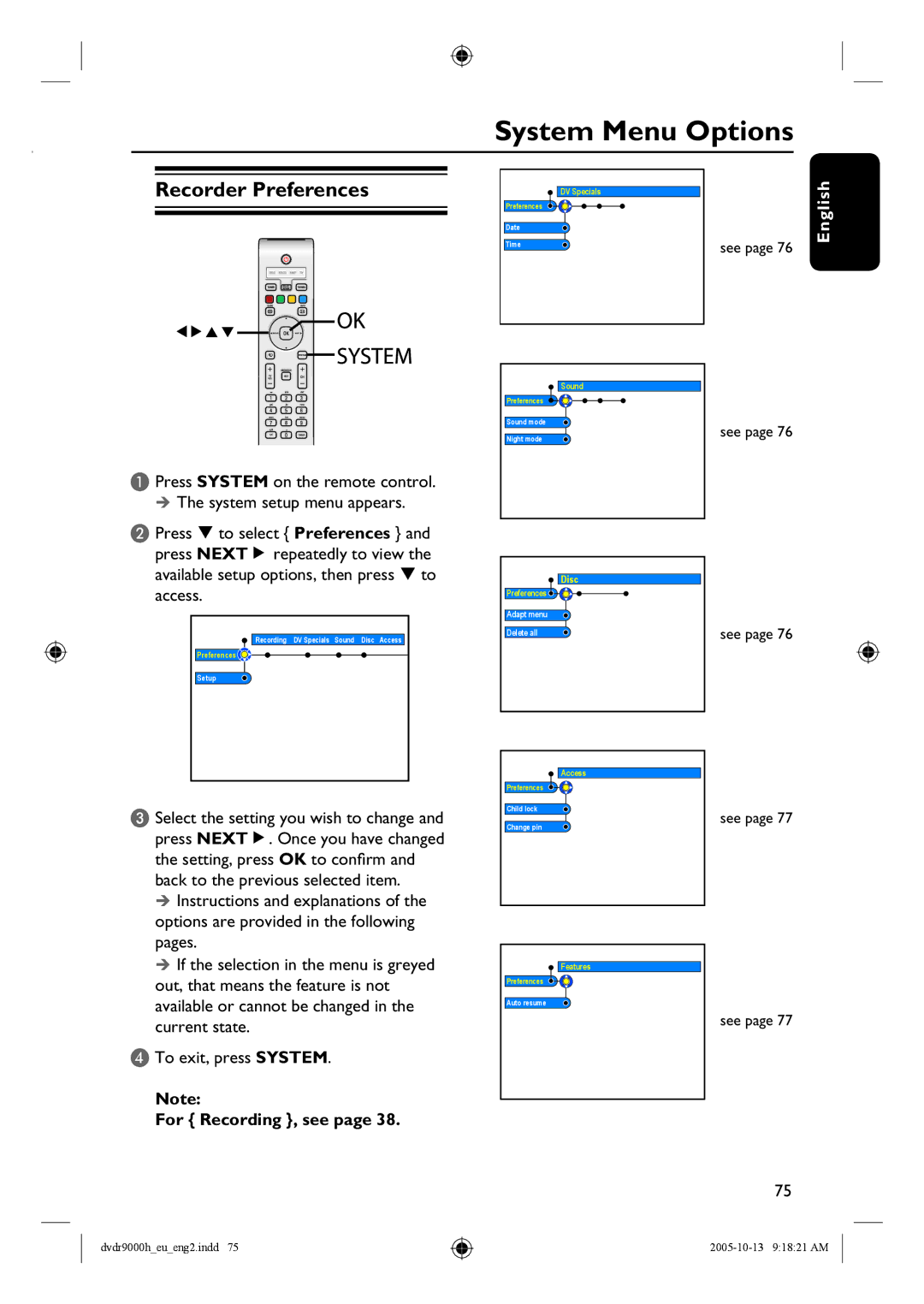 Philips DVDR9000H System Menu Options, Recorder Preferences, Press Nexté repeatedly to view, Access, For Recording , see 