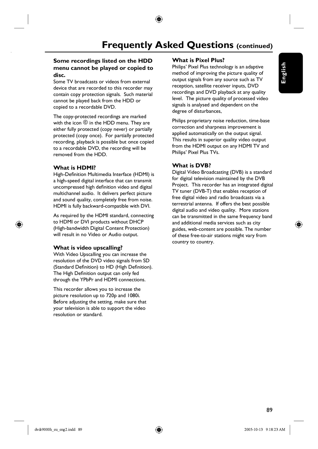 Philips DVDR9000H user manual What is Pixel Plus?, What is HDMI?, What is video upscalling?, What is DVB? 