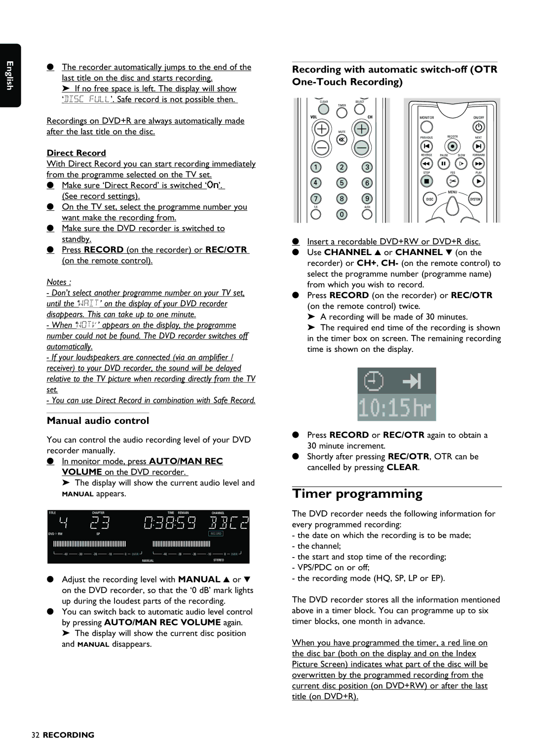 Philips DVDR980 manual Timer programming, Manual audio control, Recording with automatic switch-off OTR One-Touch Recording 