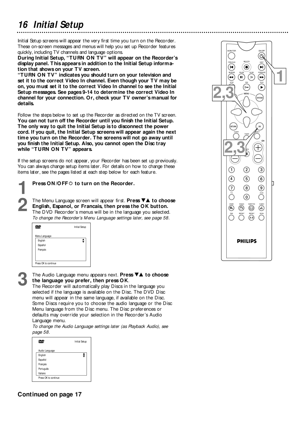 Philips DVDR985 owner manual Initial Setup, Press ON/OFFy to turn on the Recorder 