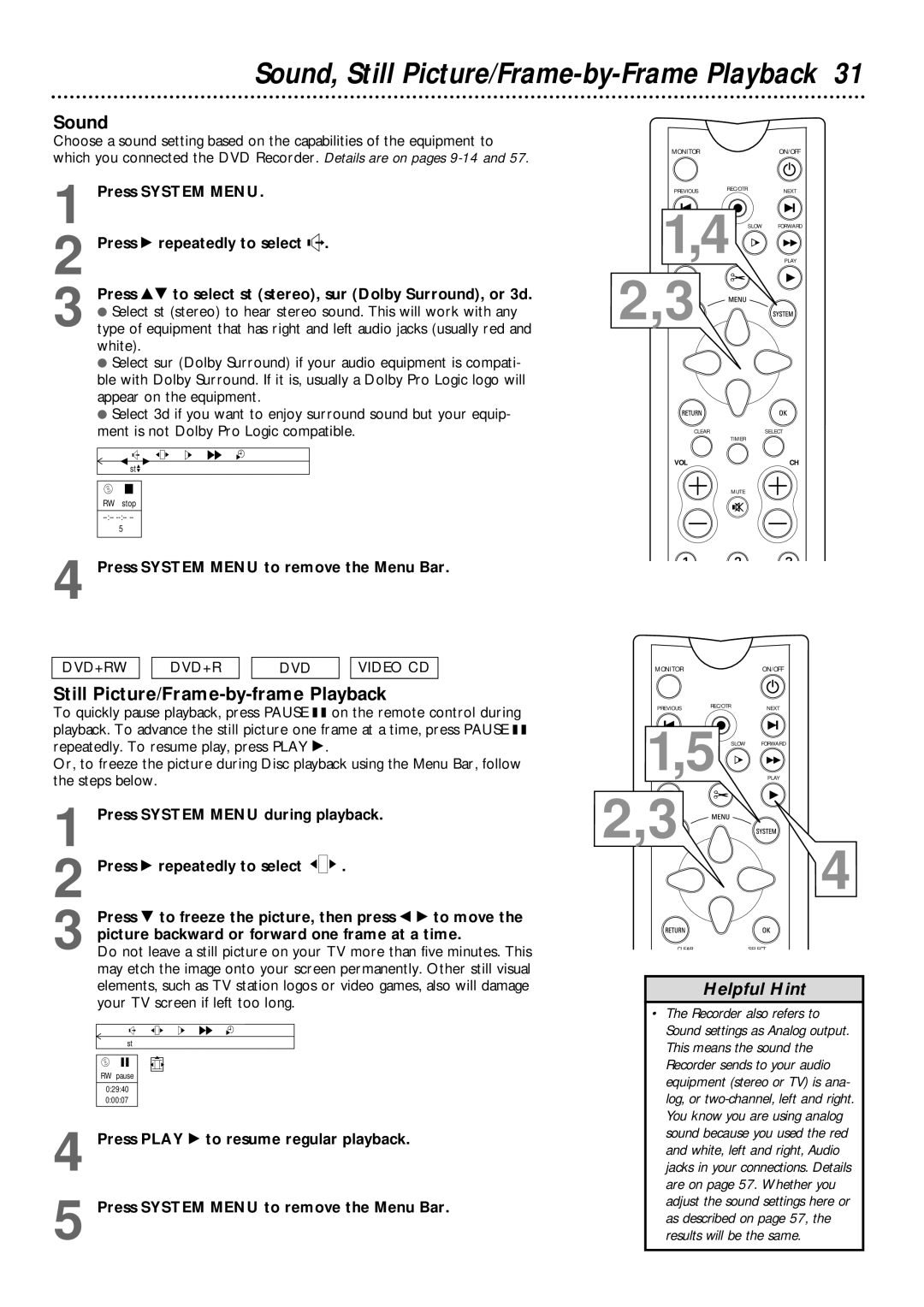 Philips DVDR985 owner manual Sound, Still Picture/Frame-by-frame Playback, Press System Menu to remove the Menu Bar 