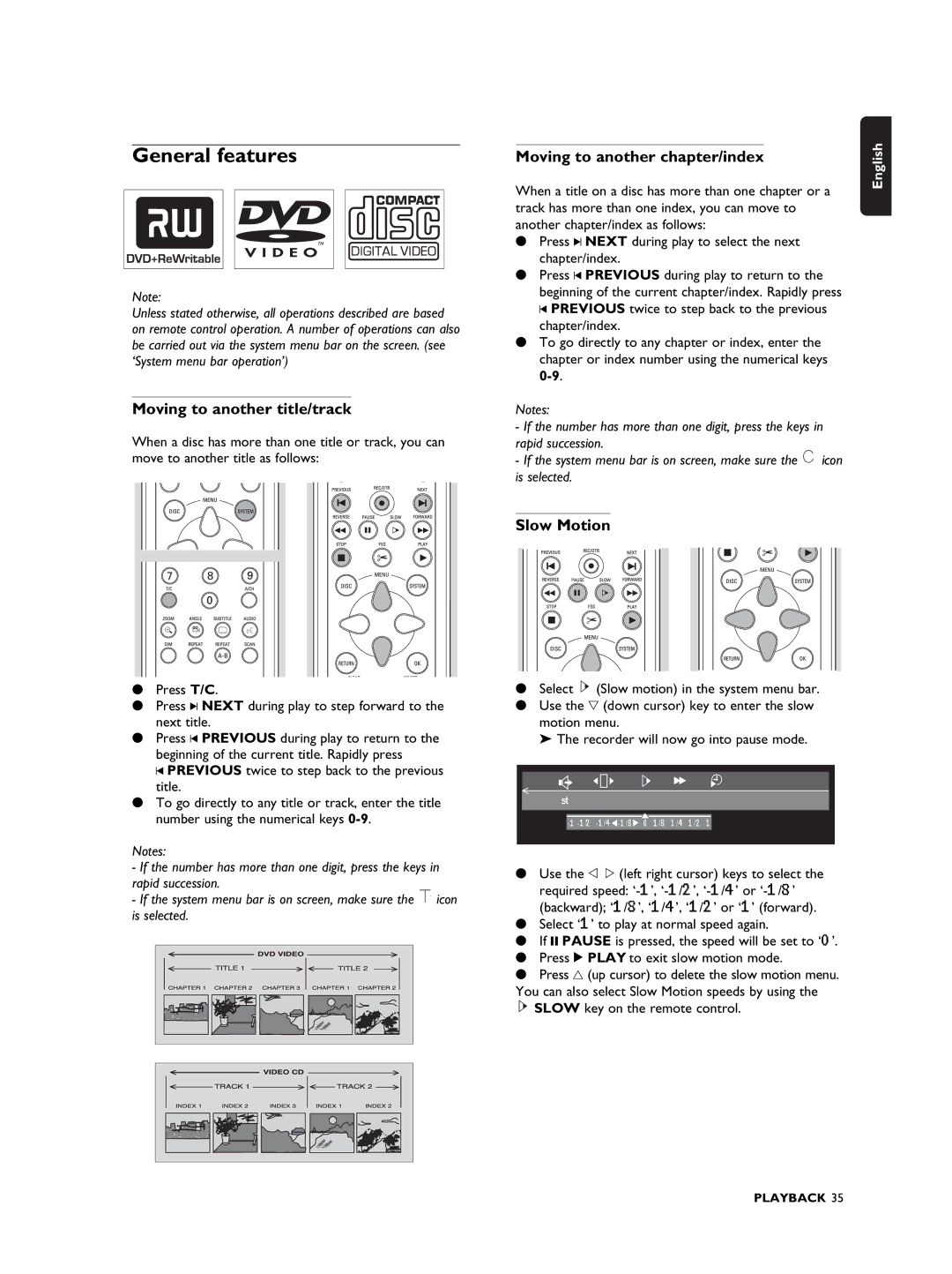 Philips DVDR990 manual General features, Moving to another title/track, Moving to another chapter/index, Slow Motion 