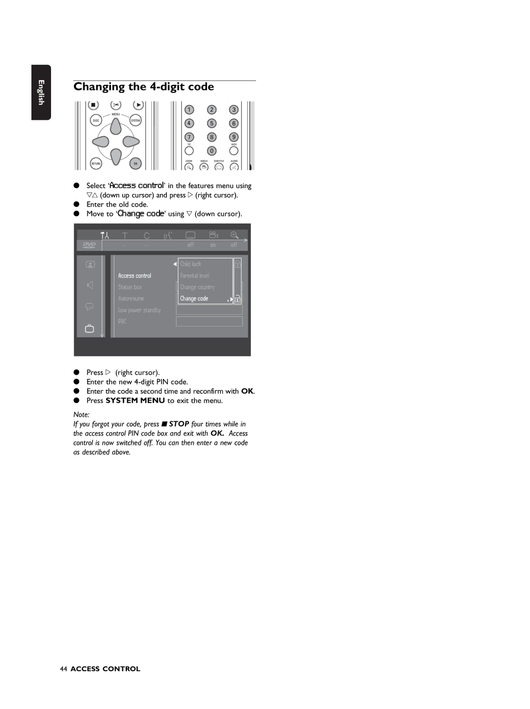 Philips DVDR990 manual Changing the 4-digit code, Enter the old code Move to ‘Change code’ using w down cursor 