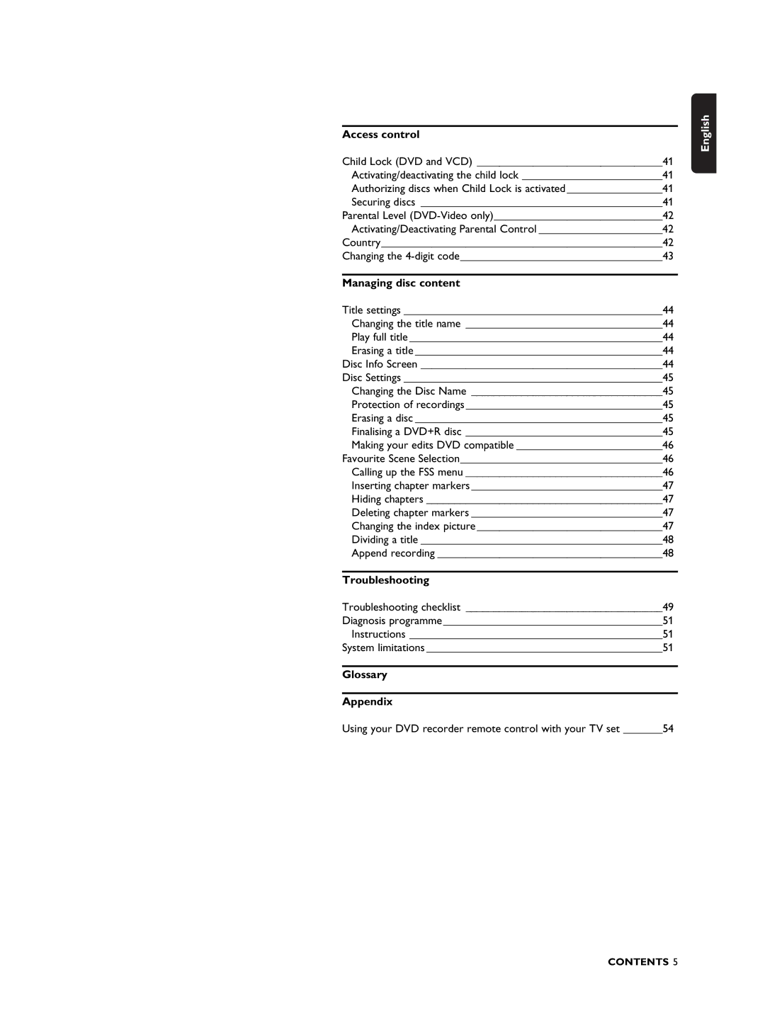 Philips DVDR990 manual Access control, Managing disc content, Troubleshooting, Glossary Appendix 