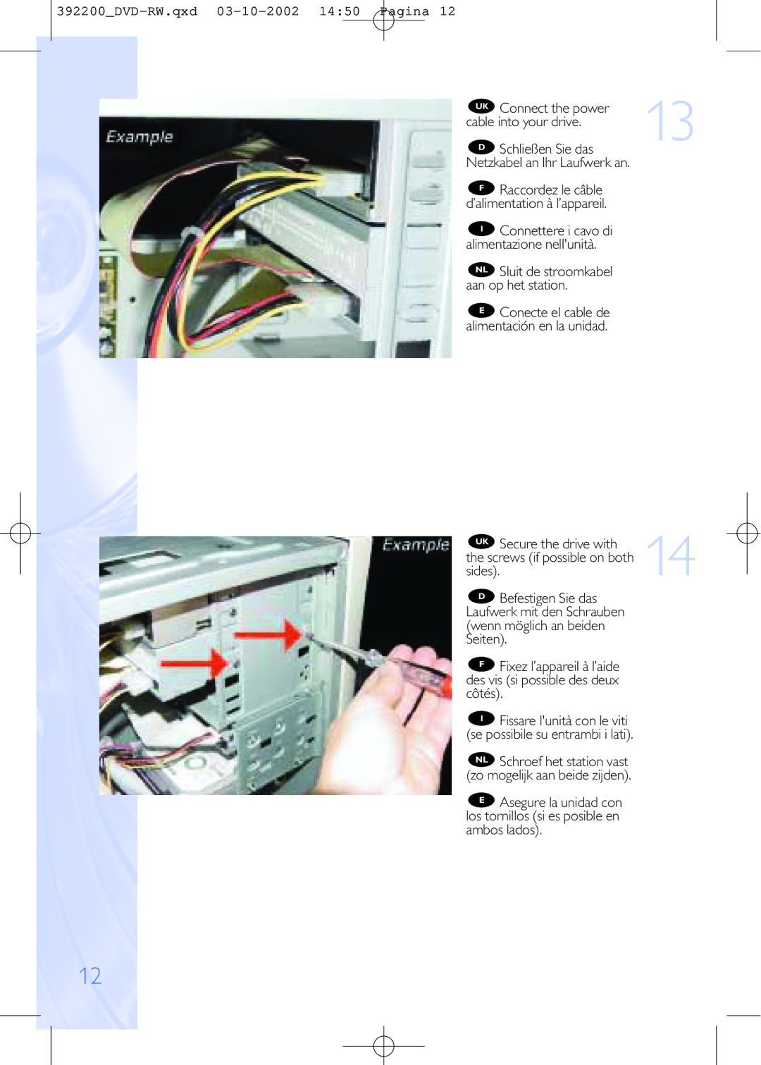 Philips DVDRW228 specifications UK Connect the power cable into your drive, NL Sluit de stroomkabel aan op het station 