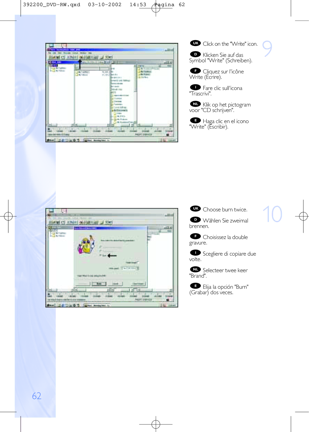 Philips DVDRW228 specifications UK Click on the Write icon, Volte NL Selecteer twee keer Brand 