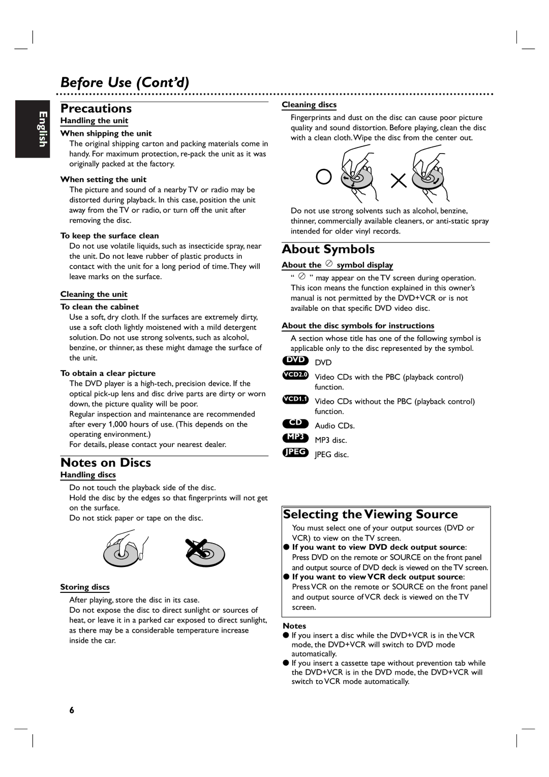 Philips DVP 3055V owner manual Before Use Cont’d, Precautions, About Symbols, Selecting the Viewing Source 