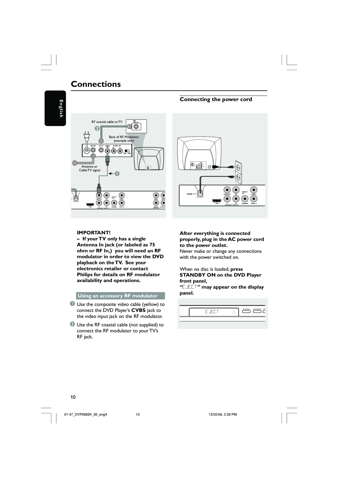 Philips DVP 5965K Connections, Connecting the power cord, Using an accessory RF modulator, When no disc is loaded, press 