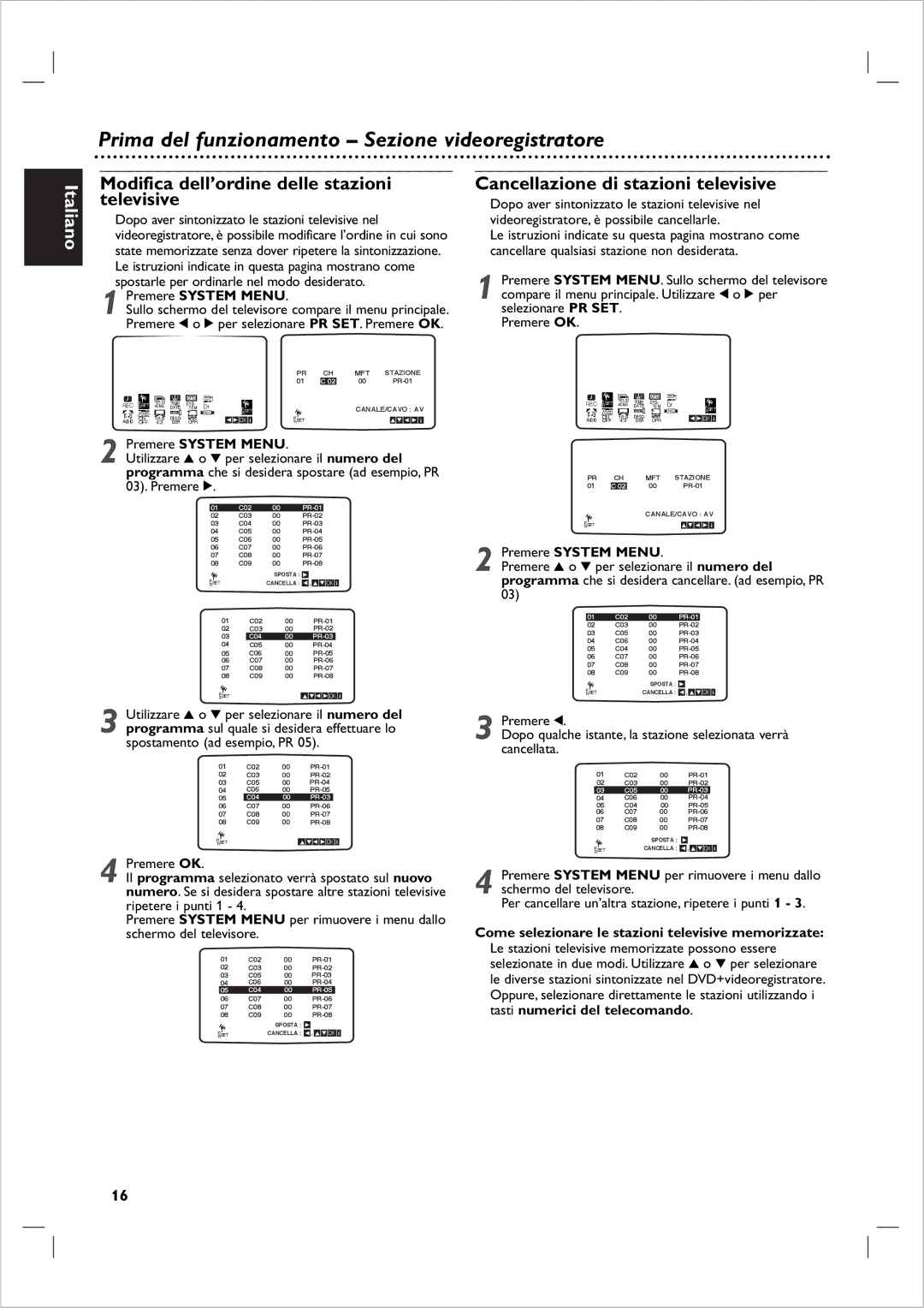 Philips DVP 721VR manual Modifica dell’ordine delle stazioni televisive, Cancellazione di stazioni televisive 