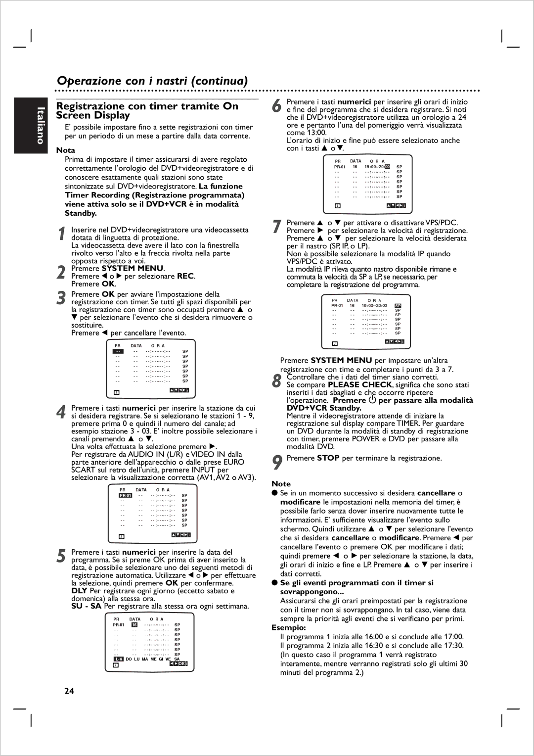 Philips DVP 721VR manual Operazione con i nastri continua, Registrazione con timer tramite On Screen Display 