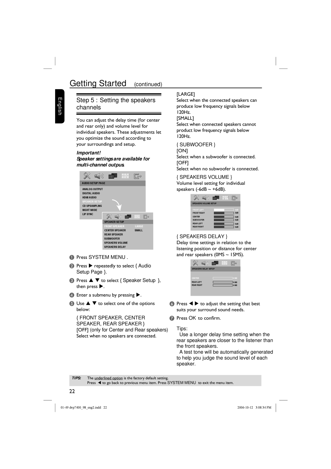 Philips DVP 7400S/98 user manual Setting the speakers’ channels, Subwoofer on, Speakers Volume, Speakers Delay 