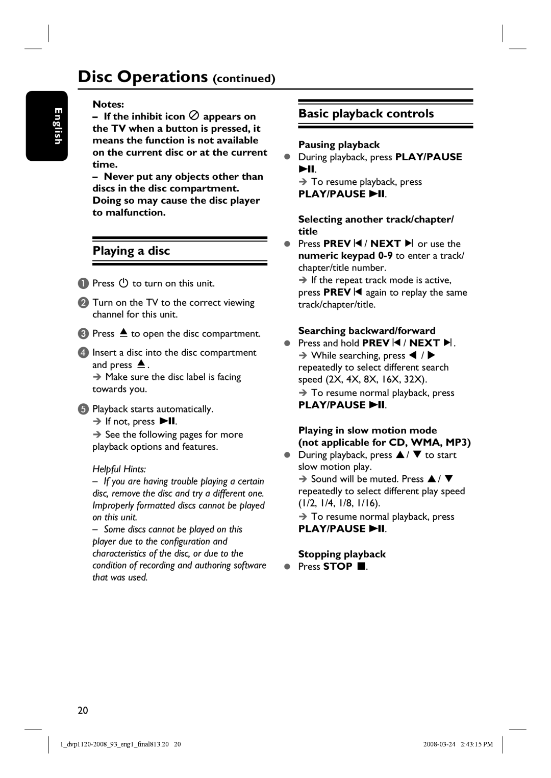 Philips DVP1120/93, DVP2008 manual Playing a disc, Basic playback controls 