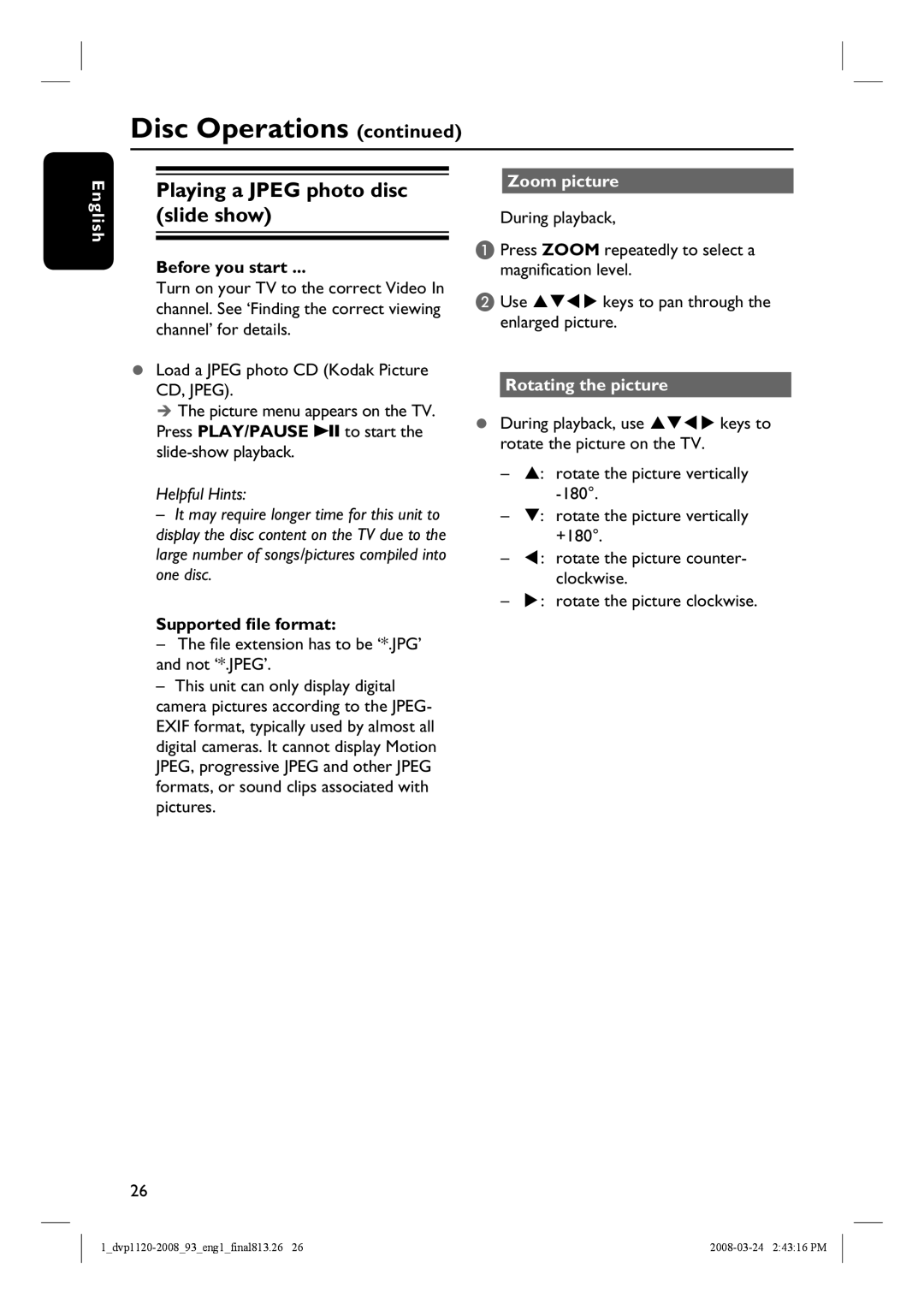 Philips DVP1120/93 manual Playing a Jpeg photo disc slide show, Supported file format, Zoom picture, Rotating the picture 