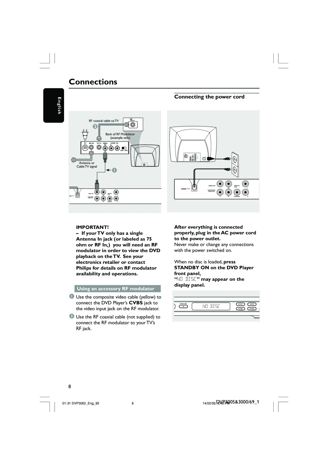 Philips DVP3002/93 Connections, Connecting the power cord, Using an accessory RF modulator, When no disc is loaded, press 