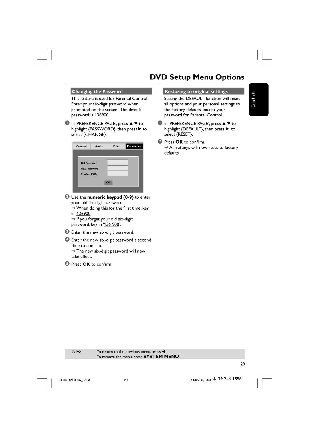 Philips DVP3005/78 user manual Changing the Password Restoring to original settings 