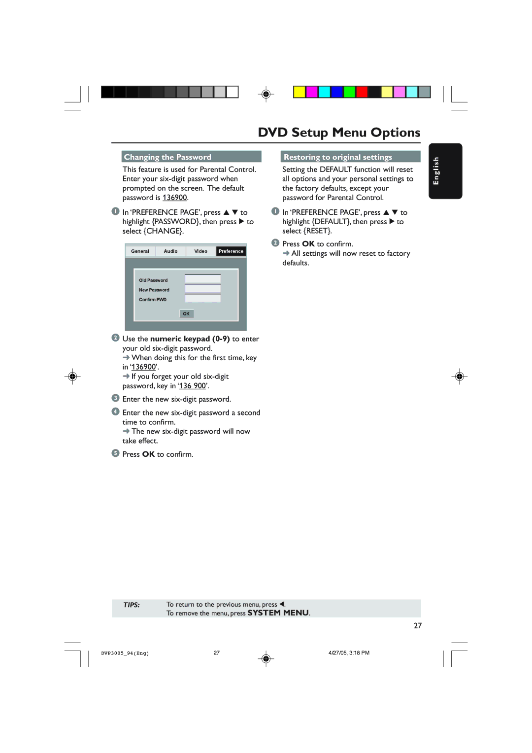 Philips DVP3005/94 user manual Changing the Password Restoring to original settings 