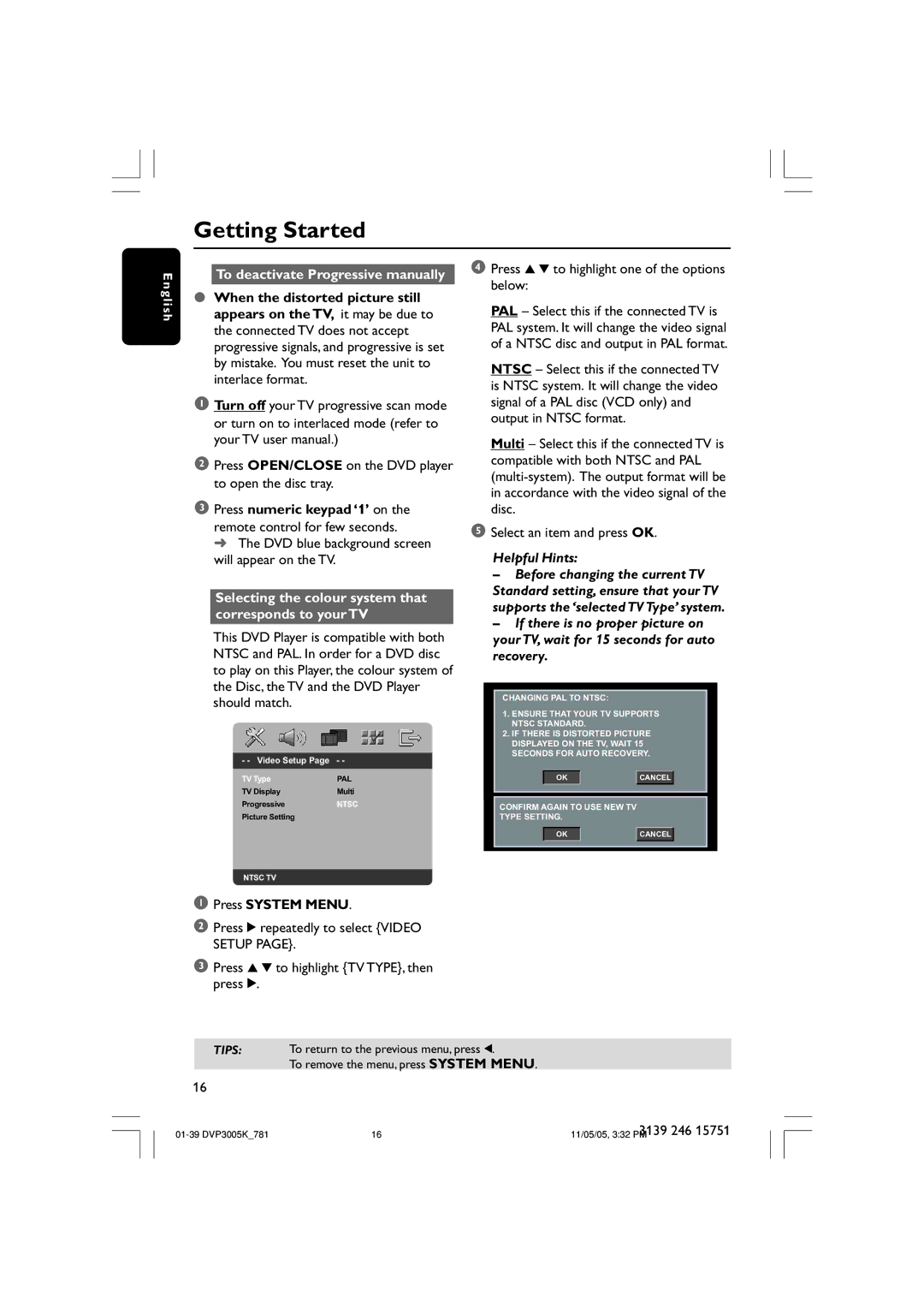 Philips DVP3005K user manual To deactivate Progressive manually, Press OPEN/CLOSE on the DVD player to open the disc tray 