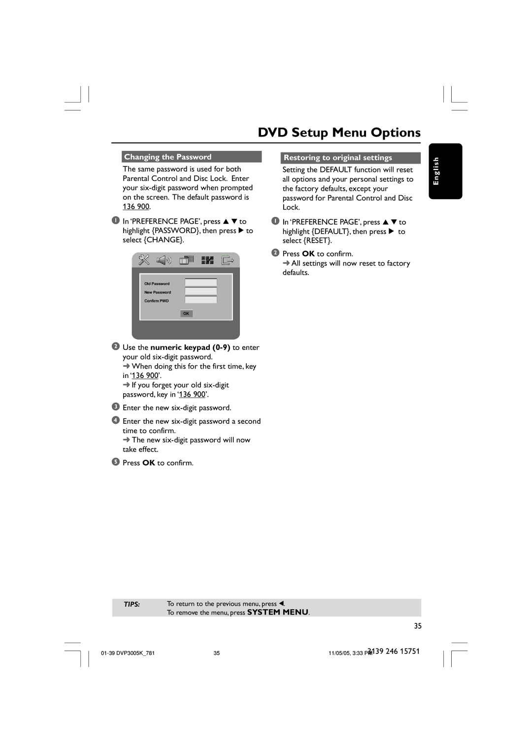 Philips DVP3005K user manual Changing the Password Restoring to original settings 