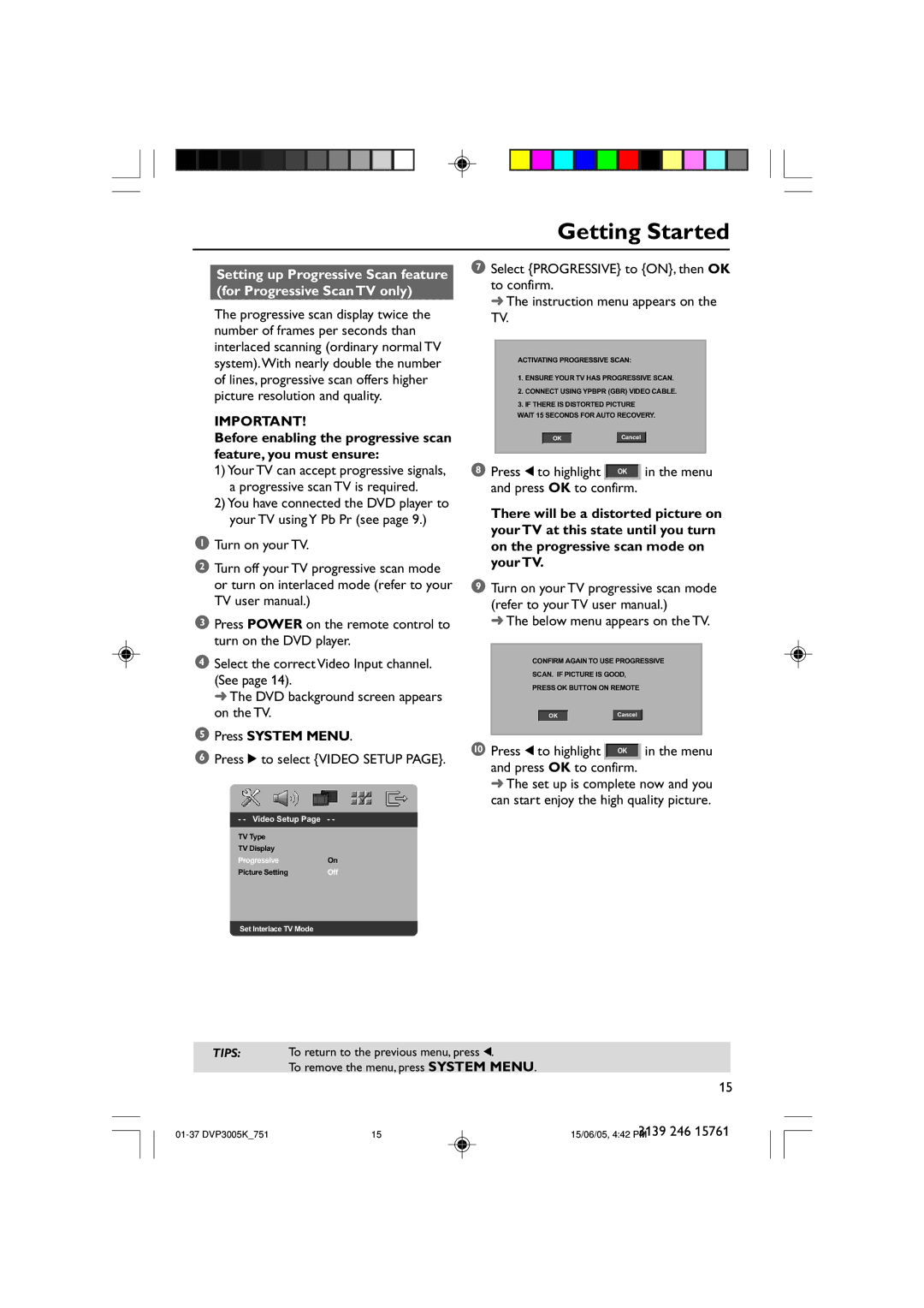 Philips DVP3005K/74 user manual Press System Menu, Press 2 to select Video Setup, Below menu appears on the TV 