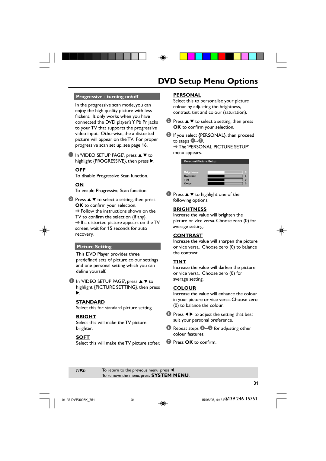 Philips DVP3005K/74 user manual Standard, Soft, Personal, Brightness, Contrast, Tint, Colour 