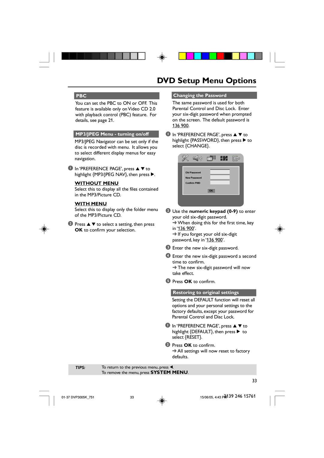 Philips DVP3005K/74 user manual Changing the Password, MP3/JPEG Menu turning on/off, Without Menu, With Menu 