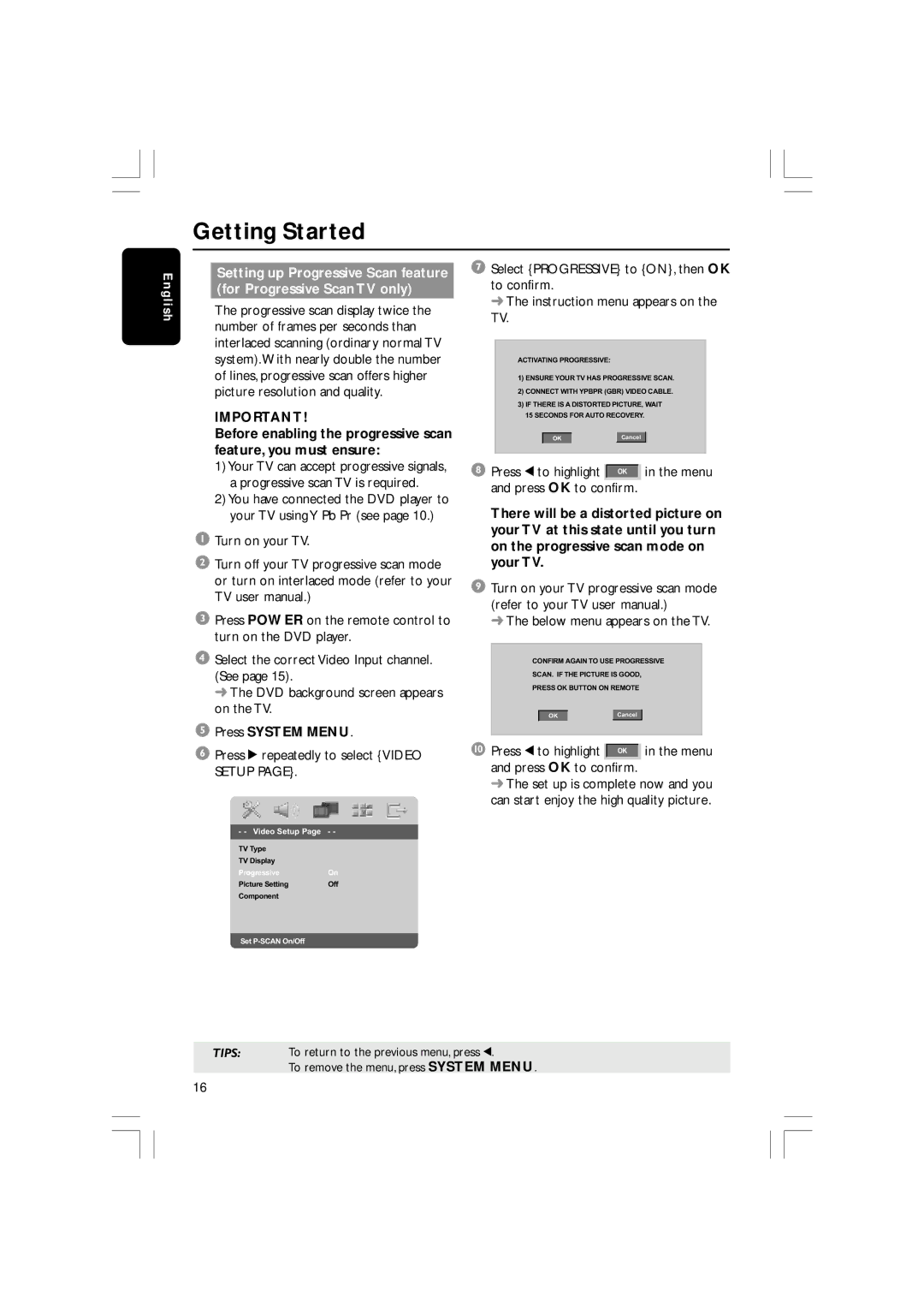 Philips DVP3010, DVP3012/02 Press System Menu, Press 2 repeatedly to select Video Setup, Below menu appears on the TV 