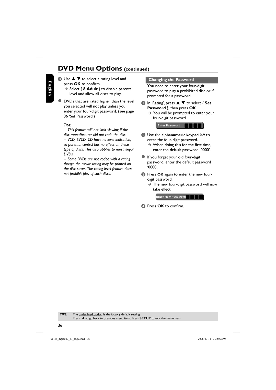 Philips DVP3040, DVP3042 manual Use S T to select a rating level and press OK to confirm, Changing the Password 