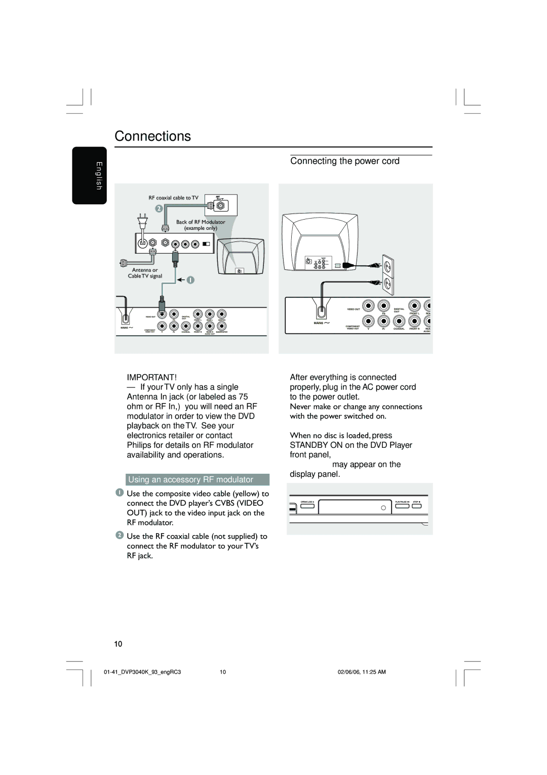 Philips DVP3040K Connections, Connecting the power cord, Using an accessory RF modulator, When no disc is loaded, press 