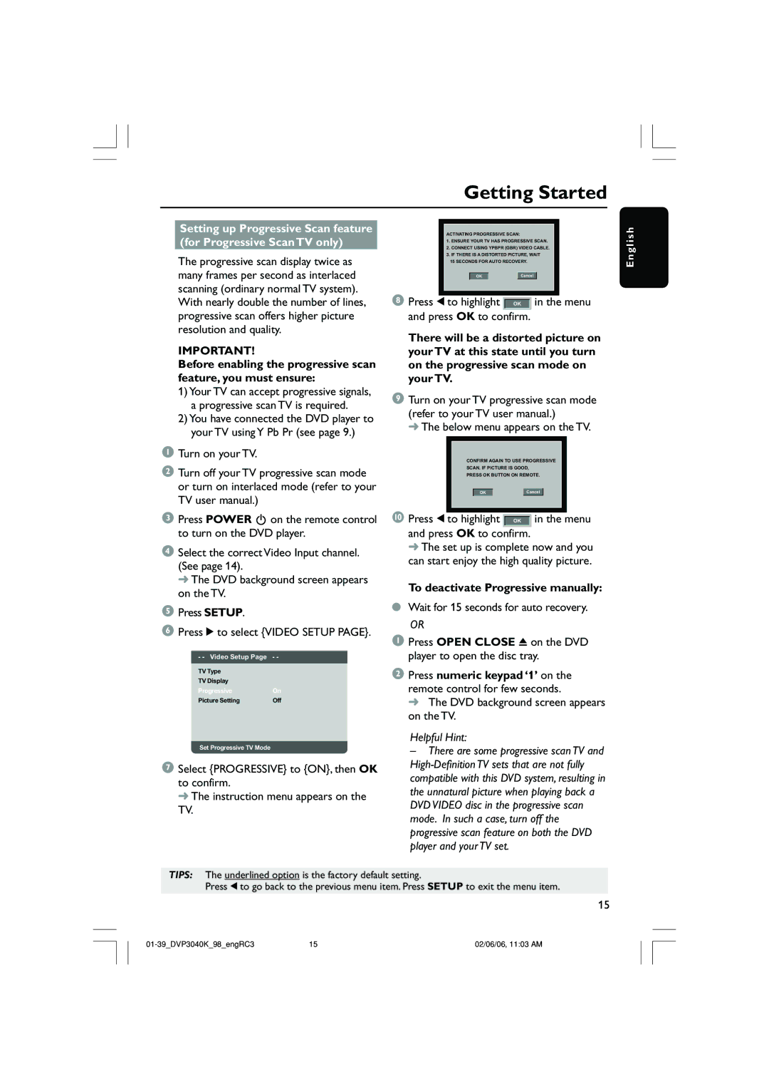 Philips DVP3040K/96 user manual Press 1 to highlight OK in the menu Press OK to confirm, Below menu appears on the TV 