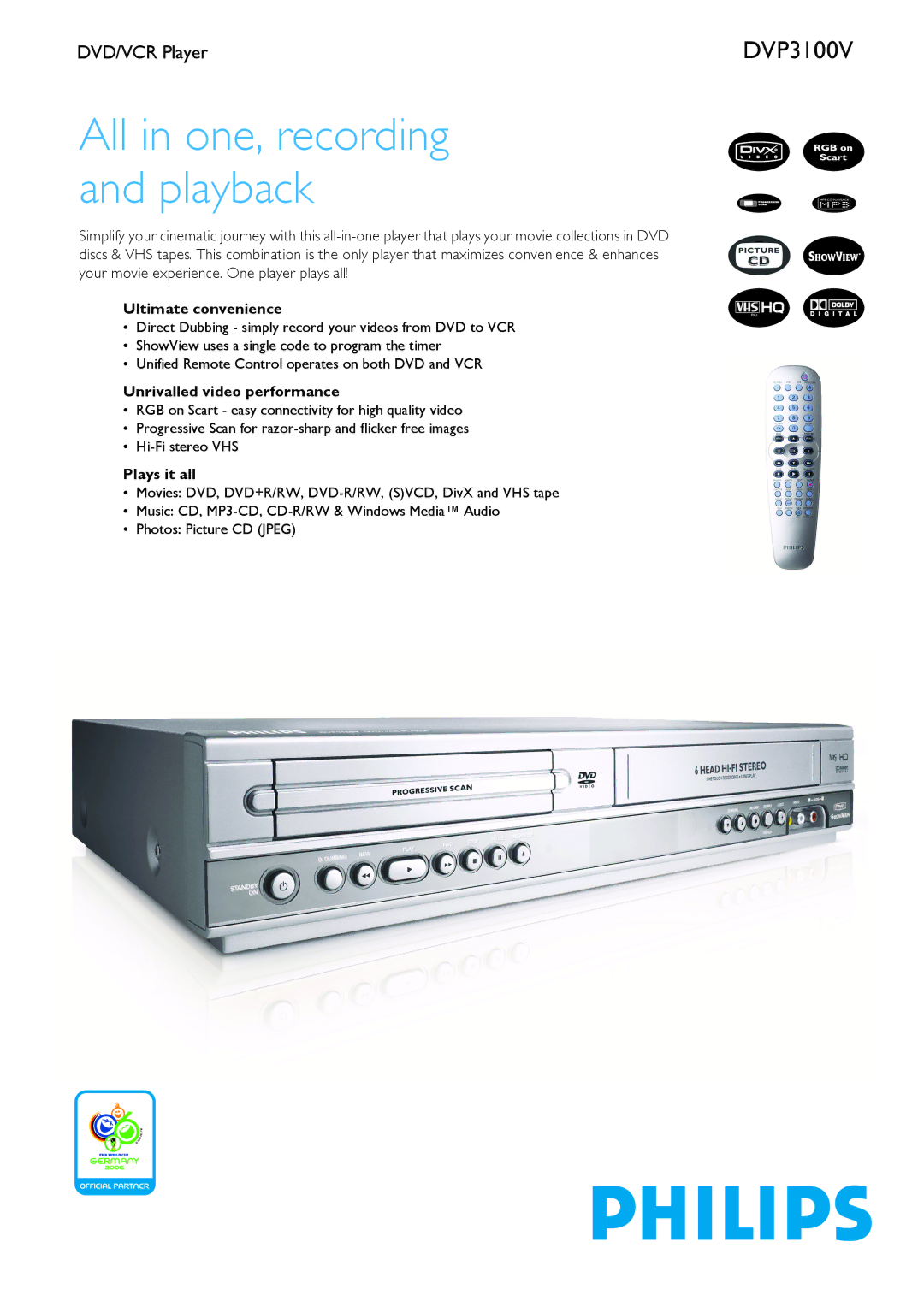 Philips DVP3100V manual Ultimate convenience, Unrivalled video performance, Plays it all 