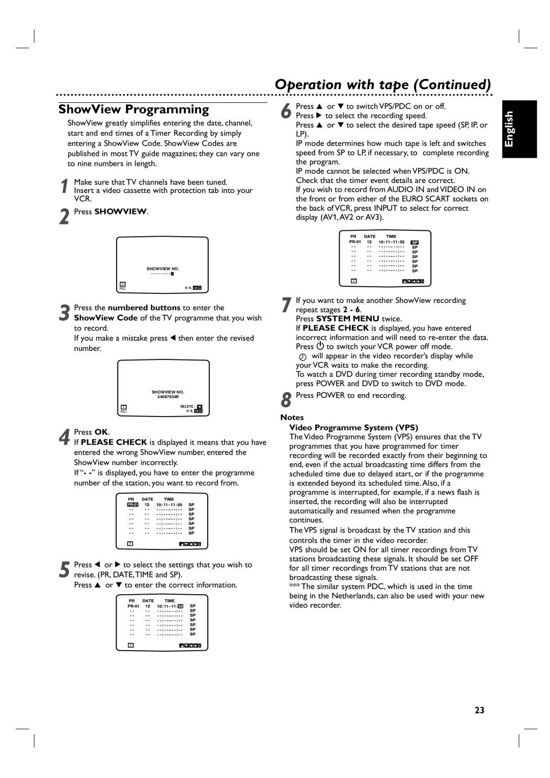 Philips DVP3100V/01 ShowView Programming, Press Showview, Press Power to end recording, Video Programme System VPS 