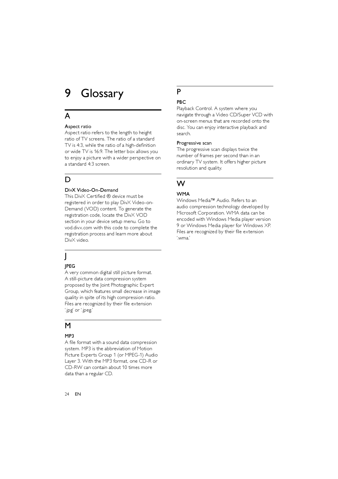 Philips DVP3111/51 user manual Glossary, Aspect ratio, DivX Video-On-Demand, Very common digital still picture format 