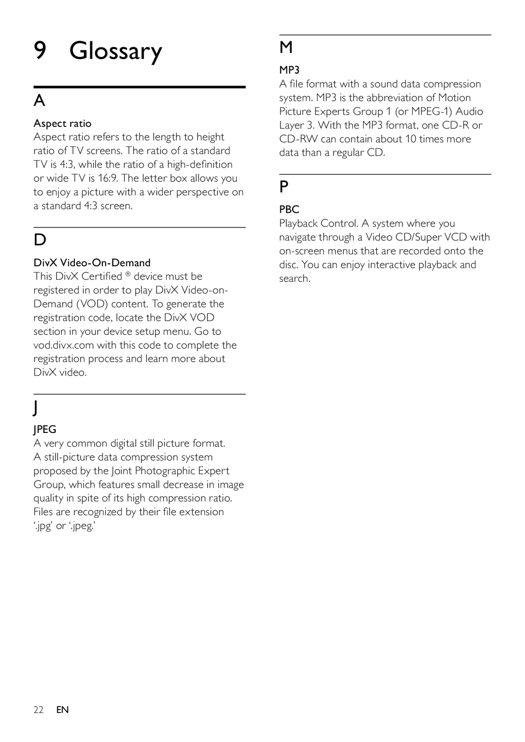 Philips DVP3111/55 user manual Glossary, Aspect ratio, DivX Video-On-Demand, Very common digital still picture format 