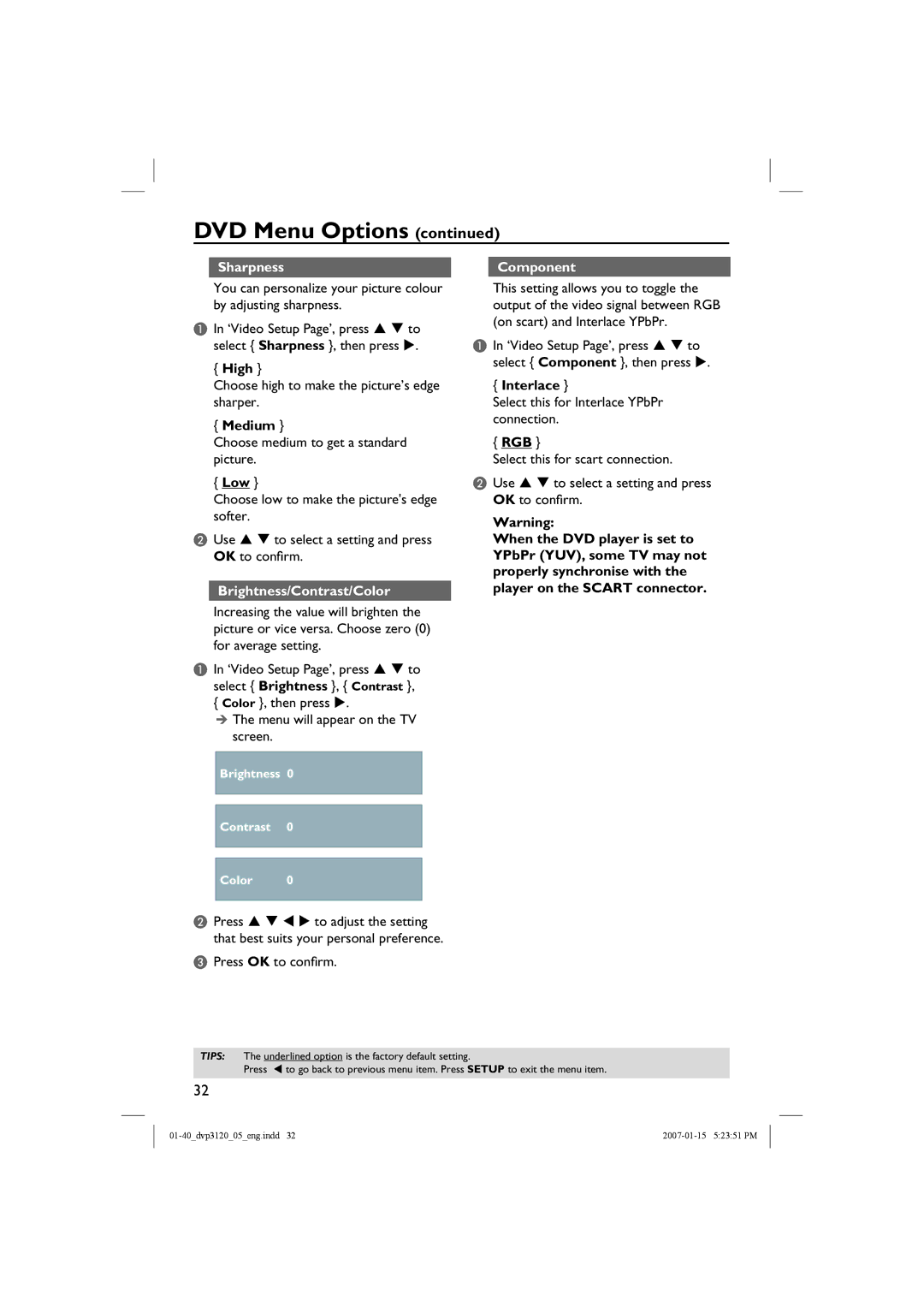 Philips DVP3120/05B user manual Sharpness, Brightness/Contrast/Color, Component 