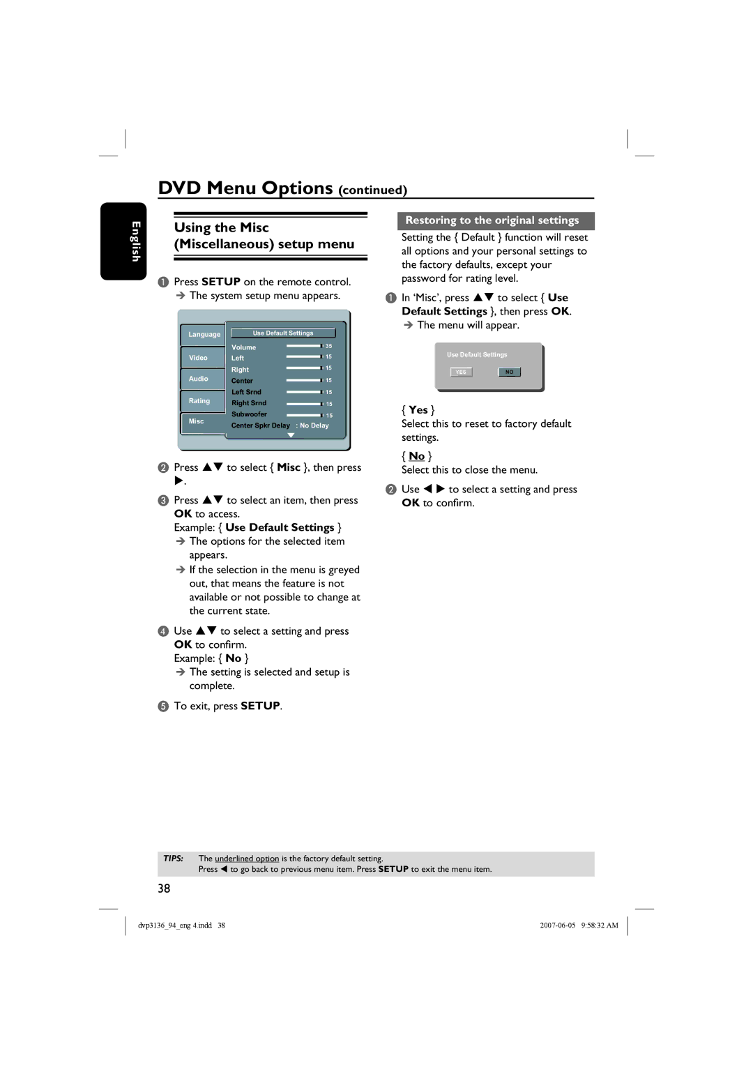 Philips SL-0721/94-2, DVP3136/94 user manual Restoring to the original settings, Menu will appear, Yes, Settings 