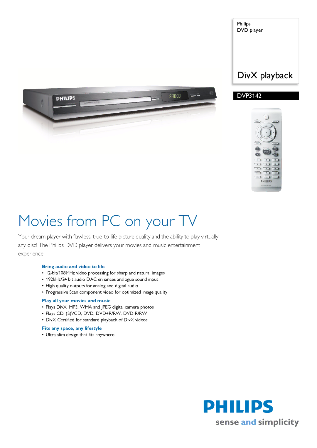 Philips DVP3142 manual Bring audio and video to life, Play all your movies and music, Fits any space, any lifestyle 