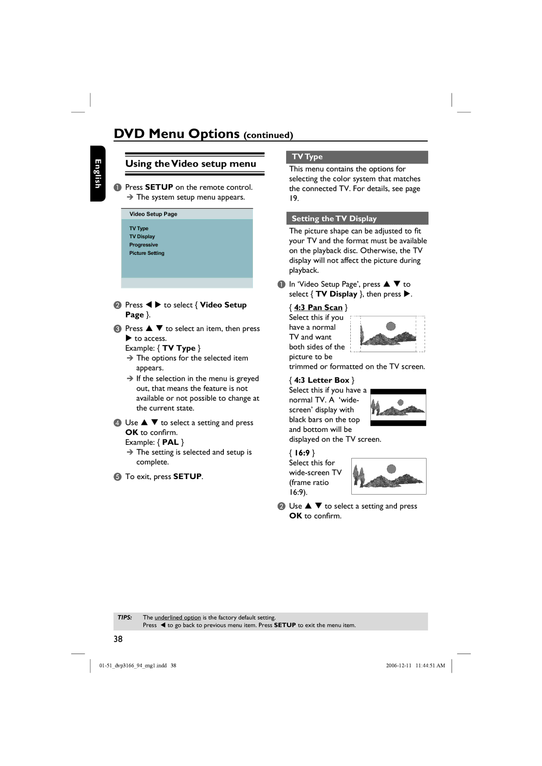 Philips DVP3166X/94 Using the Video setup menu, TV Type, Setting the TV Display, Trimmed or formatted on the TV screen 