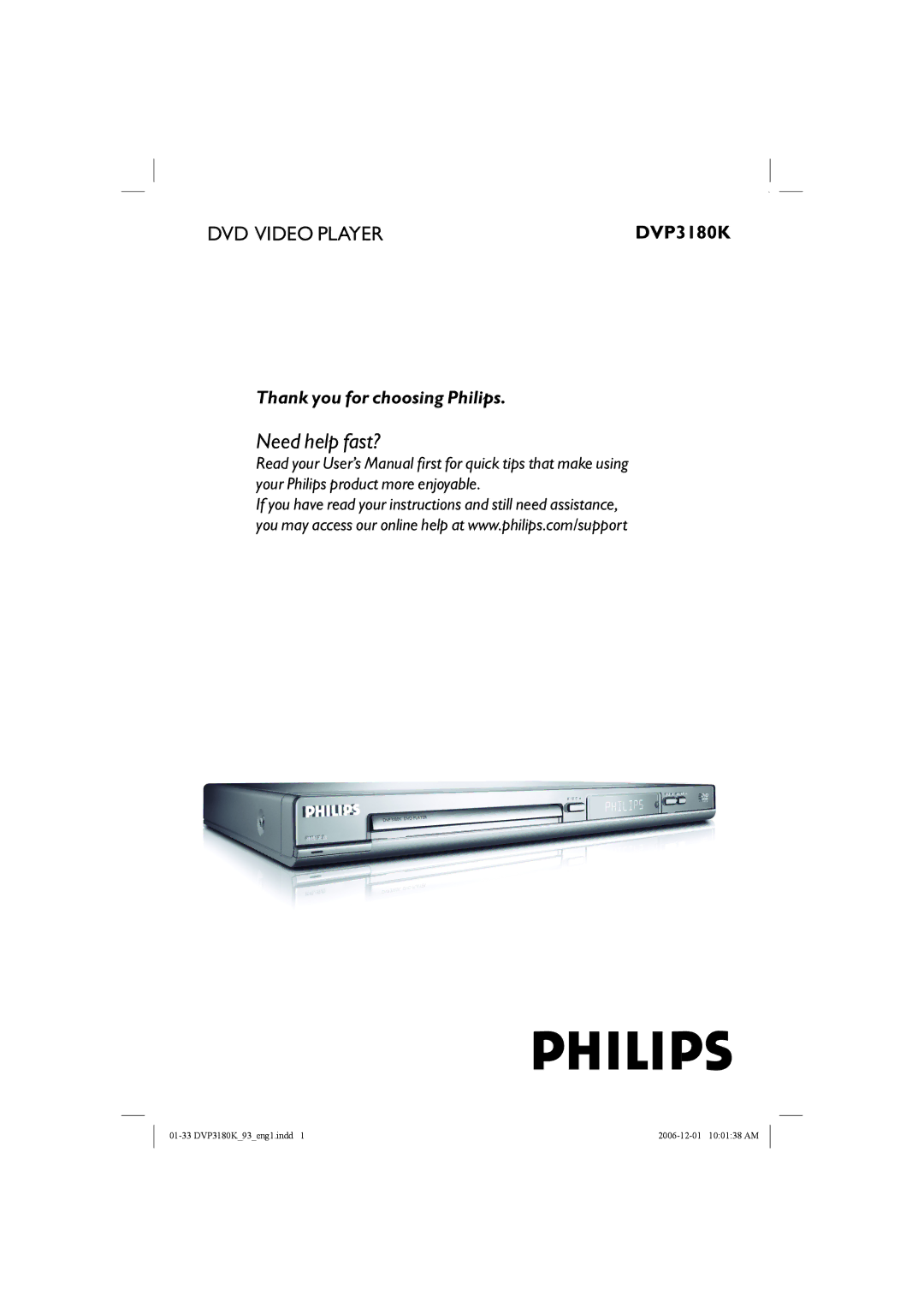 Philips DVP3180K/93 user manual Need help fast? 