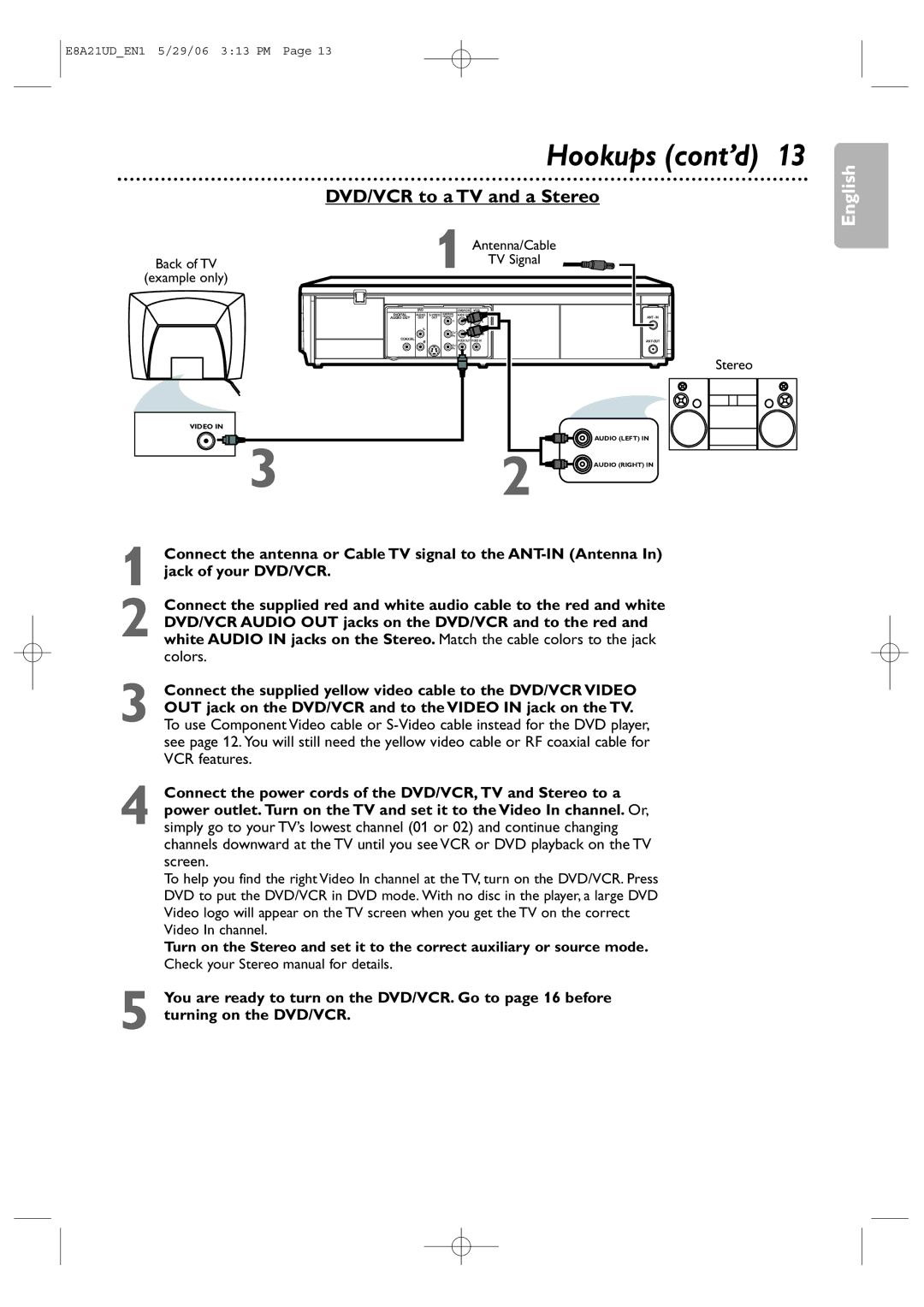 Philips DVP3200V/37 user manual DVD/VCR to a TV and a Stereo, Check your Stereo manual for details, Back of TV Example only 