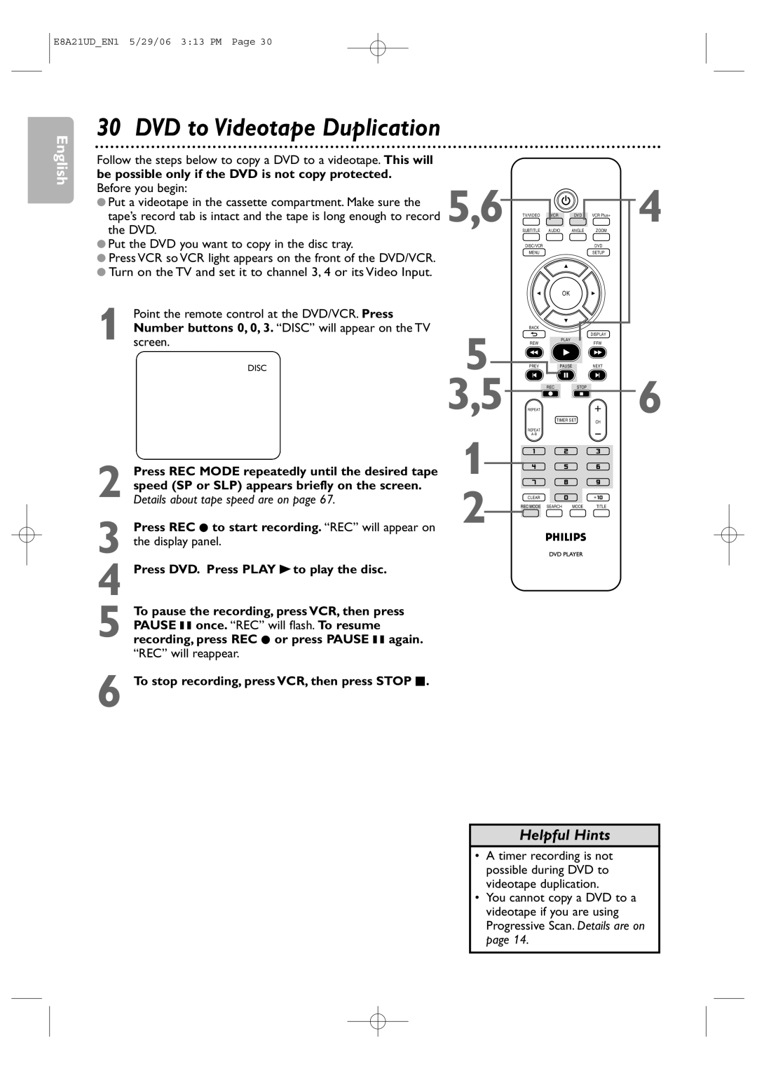 Philips DVP3200V/37B Be possible only if the DVD is not copy protected, Dvd, Put the DVD you want to copy in the disc tray 