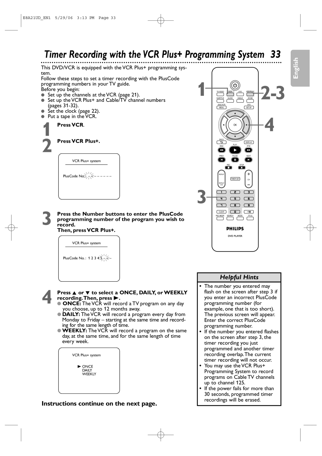 Philips DVP3200V/37 user manual Press VCR Plus+, Press the Number buttons to enter the PlusCode, Then, press VCR Plus+ 