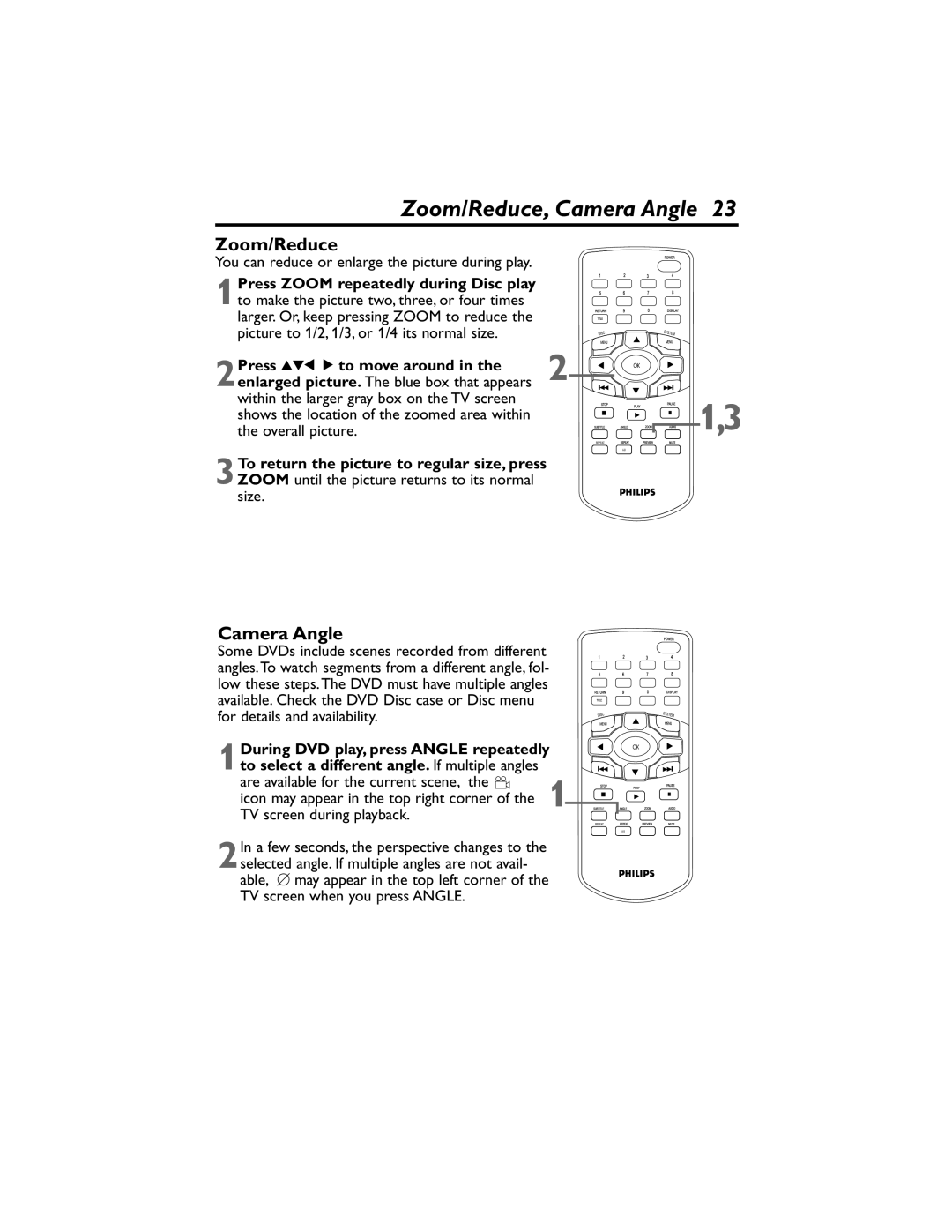 Philips DVP320F/17 owner manual Zoom/Reduce, Camera Angle, During DVD play, press Angle repeatedly 