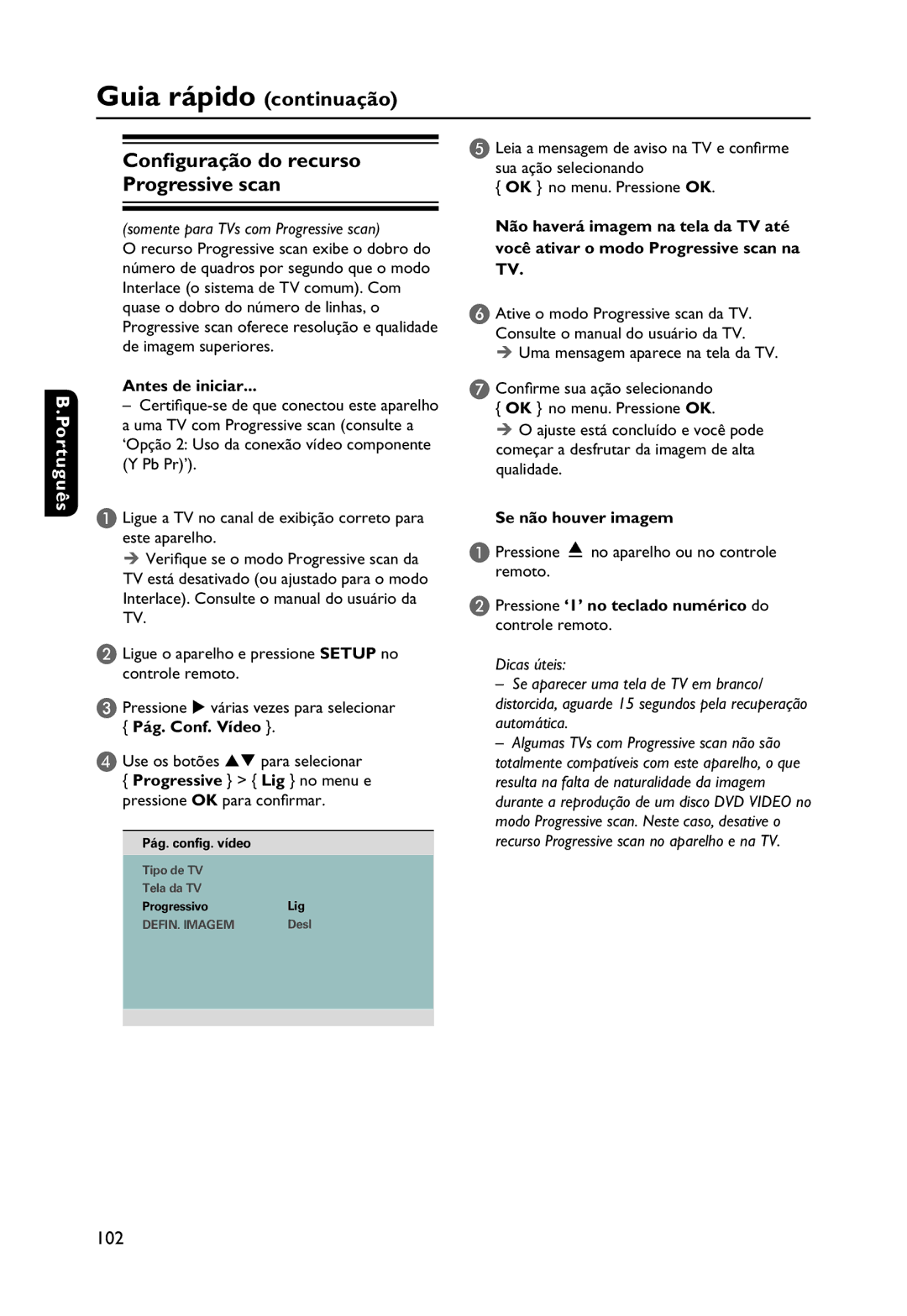 Philips DVP3250K manual Configuração do recurso Progressive scan, Antes de iniciar, Pág. Conf. Vídeo, Se não houver imagem 