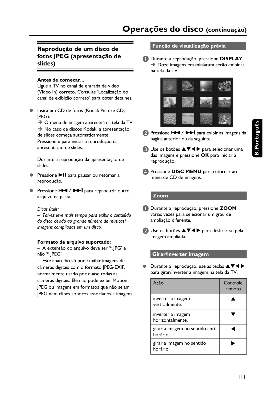 Philips DVP3250K Reprodução de um disco de fotos Jpeg apresentação de slides, Antes de começar, Girar/inverter imagem 