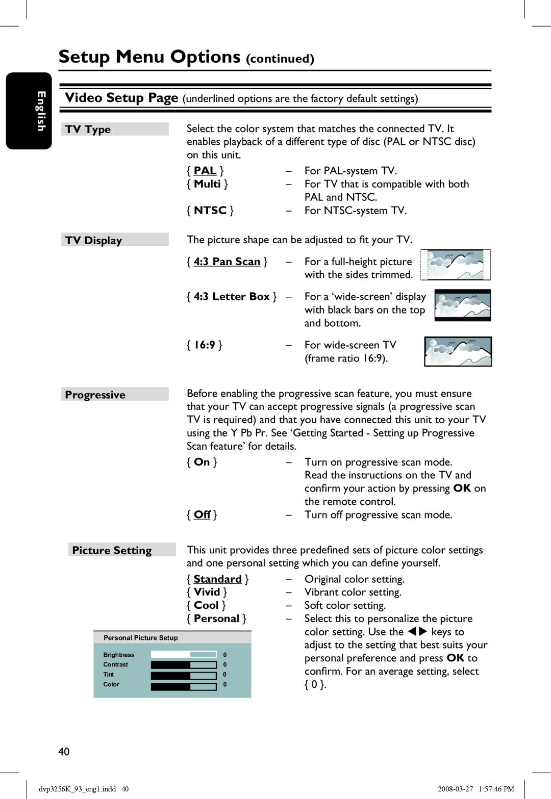 Philips DVP3256K/93 TV Type TV Display, Multi, Ntsc, Pan Scan, Letter Box, 169, Progressive, Standard Vivid Cool Personal 