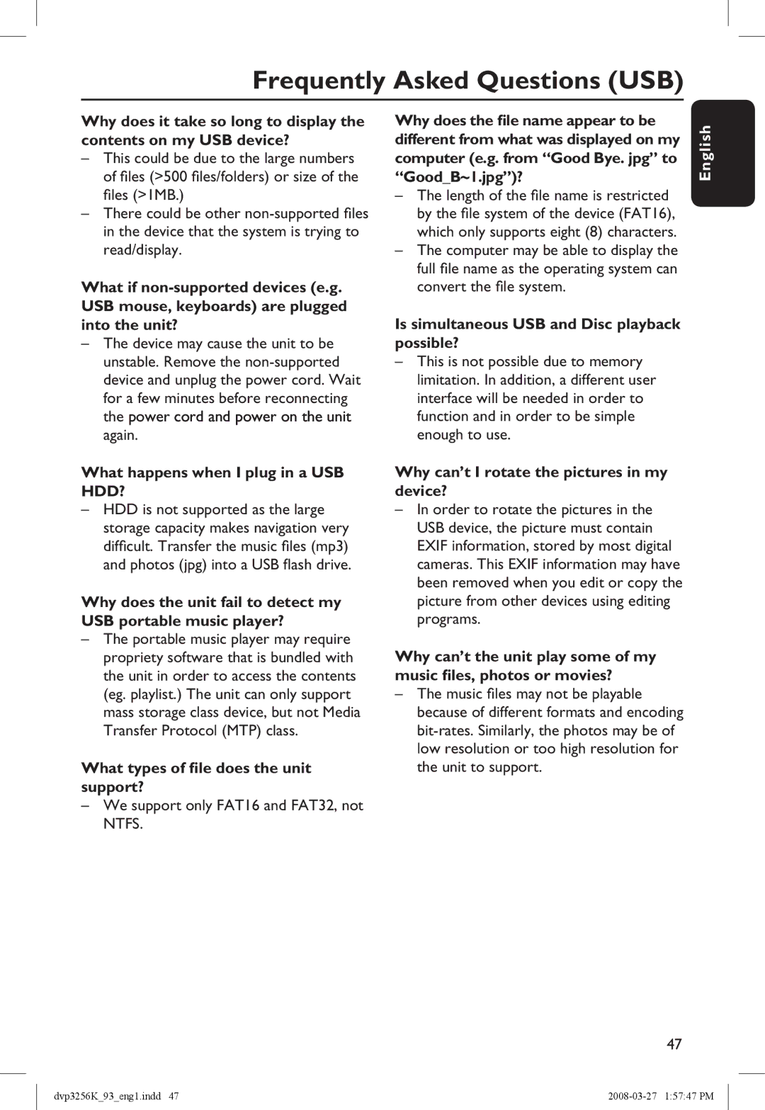 Philips DVP3256K/93 manual Frequently Asked Questions USB, What happens when I plug in a USB HDD? 