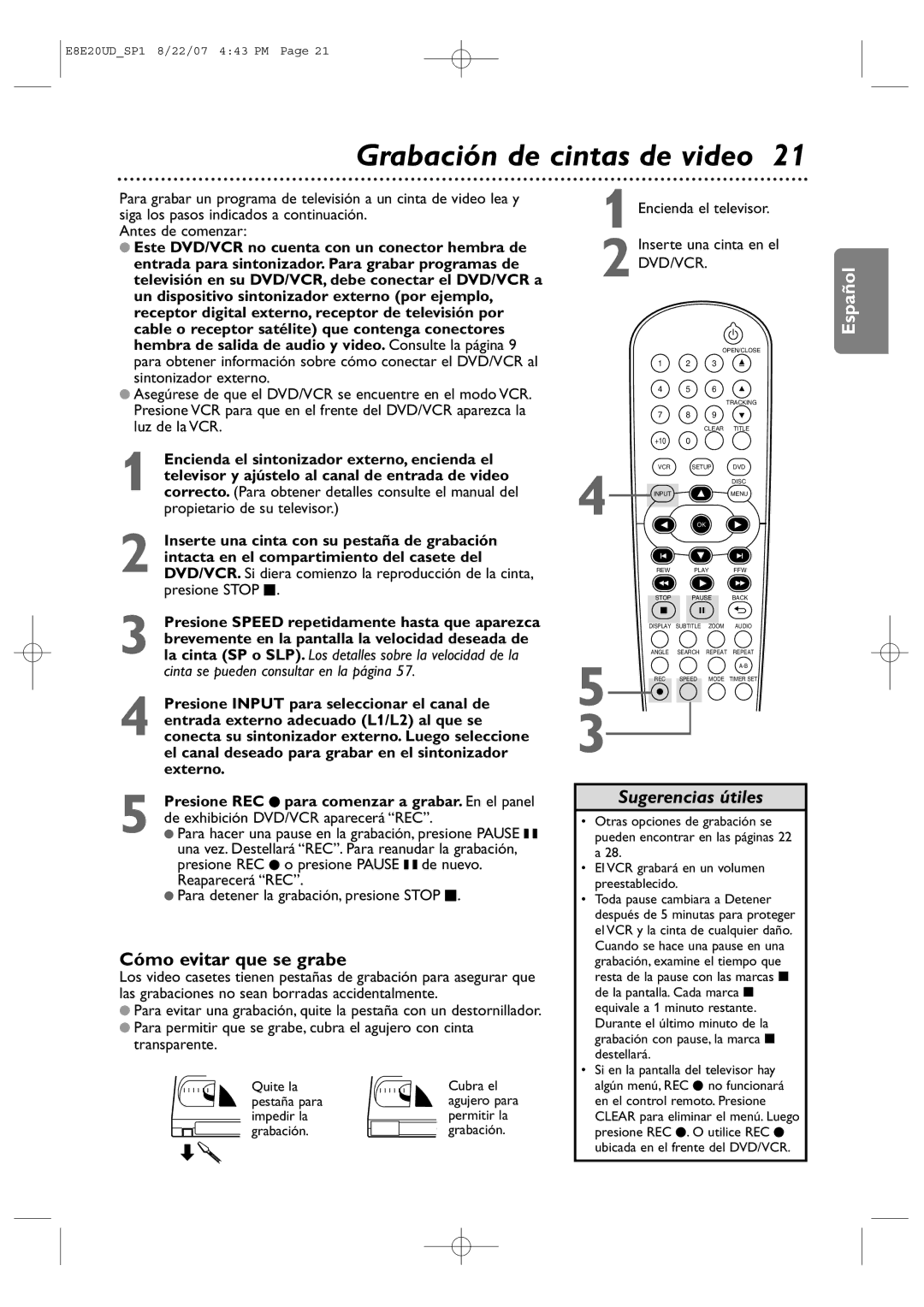 Philips DVP3345V/17 Grabación de cintas de video, Cómo evitar que se grabe, Para detener la grabación, presione Stop C 