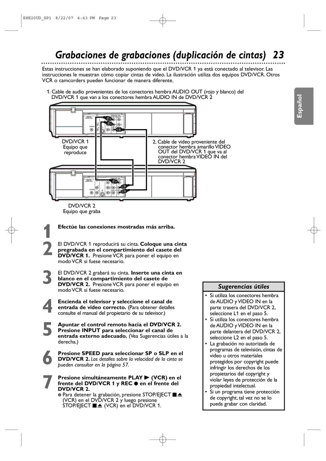 Philips DVP3345V/17 user manual Equipo que graba, Efectúe las conexiones mostradas más arriba, Equipo que Reproduce 